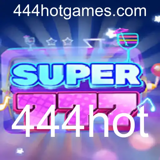 Super777: A Revolução dos Jogos de Azar com 444hot